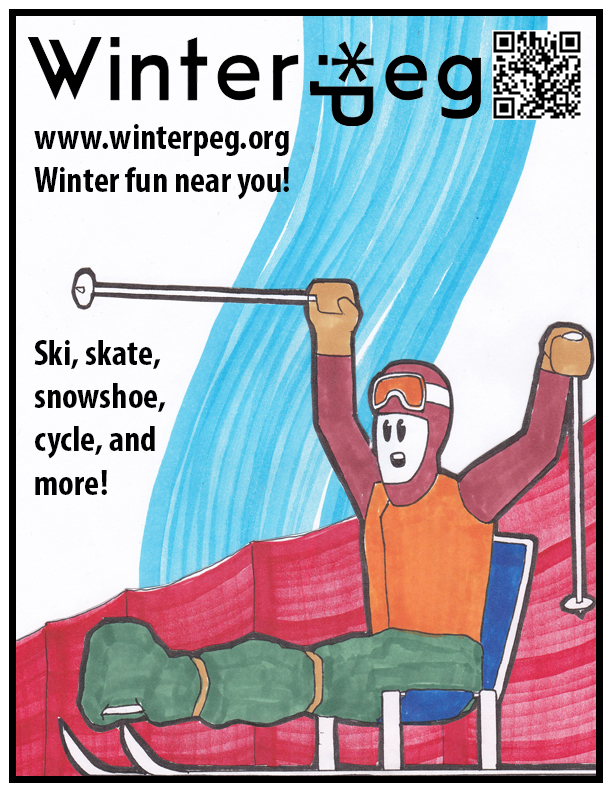 The poster reads, Winter fun near you! Ski, skate, snowshoe, and cycle. A drawn image of person on a sit ski with their arms up in the air.